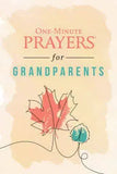 ONE MINUTE PRAYERS FOR GRANDPARENTS