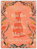 YOU BET YOUR STRETCH MARKS BOOK