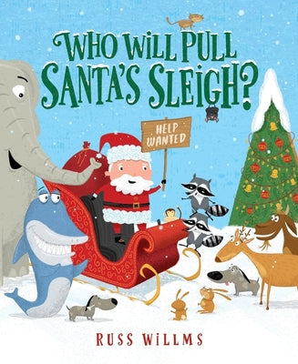 WHO WILL PULL SANTA’S SLEIGH BOOK