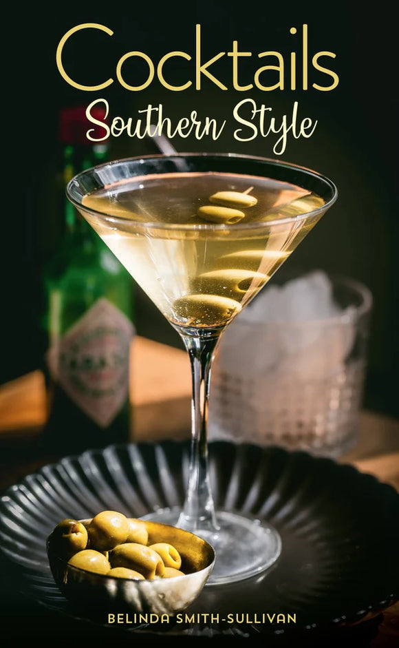 COCKTAILS SOUTHERN STYLE