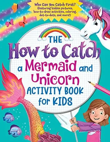 HOW TO CATCH A MERMAID AND UNICORN ACTIVITY BOOK