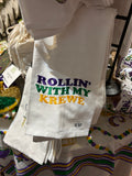 EMBROIDERED ROLLIN WITH MY KREWE KITCHEN TOWEL