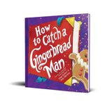 HOW TO CATCH A GINGERBREAD MAN