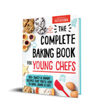 COMPLETE BAKING BOOK FOR YOUNG CHEFS