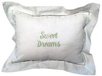 "SWEET DREAMS" GREEN EMBROIDERED PILLOWCASE & INSERT