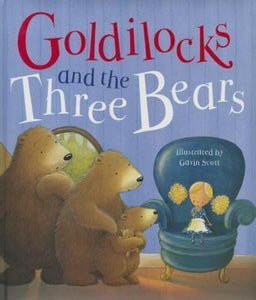 Goldilocks and the Three Bears [Book]