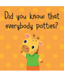 Everybody Potties - An I Can Do It Children's Board Book, Potty Training