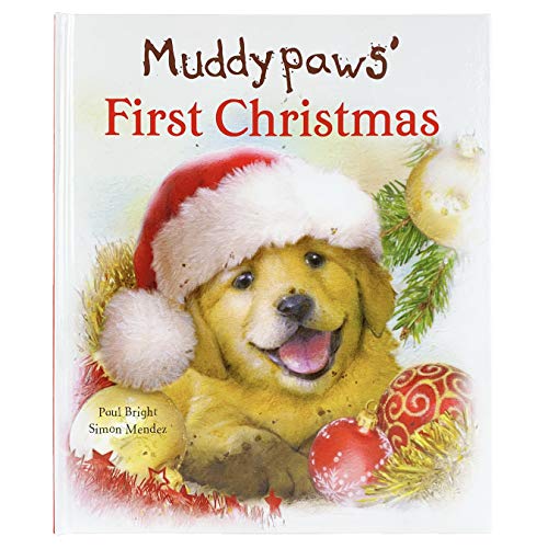 MUDDY PAWS’ FIRST CHRISTMAS BOARD BOOK