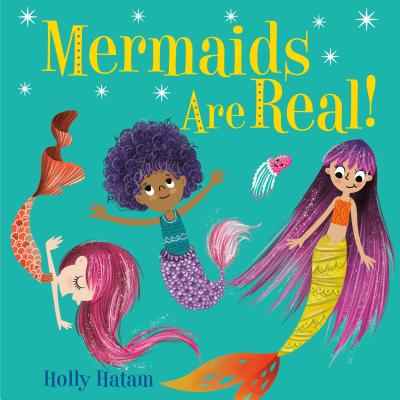 MERMAIDs ARE REAL- RANDOM HOUSE - Children's Padded Board Book
