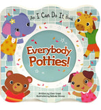 Everybody Potties - An I Can Do It Children's Board Book, Potty Training