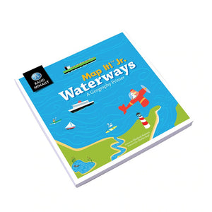 MAP IT JR. WATERWAYS BOOK, A GEOGRAPHY PRIMER