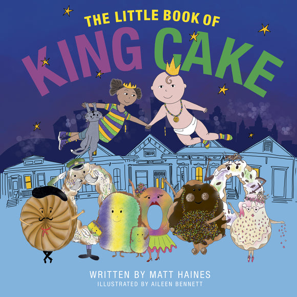 THE LITTLE BOOK OF KING CAKE