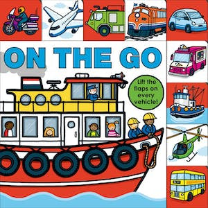 ON THE GO, LIFT THE FLAP BOARD BOOK