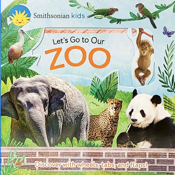 Smithsonian Kids: Let's Go to Our Zoo
